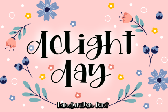 Delight Day: The Handwritten Font That Elevates Your Campaign