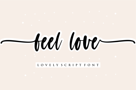 Feel Love Font: A Handwritten Typeface for Digital Branding
