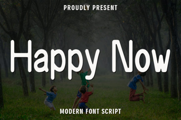 Happy Now Font: A Warm Handwritten Typeface for Digital Design