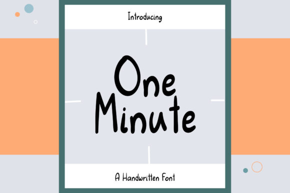 One Minute: A Handwritten Font That Feels Like a Warm Greeting