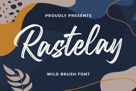 Rastelay Font: A Stylish Script for Creative Makers